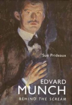 Image of Edvard Munch by Sue Prideaux Hardback