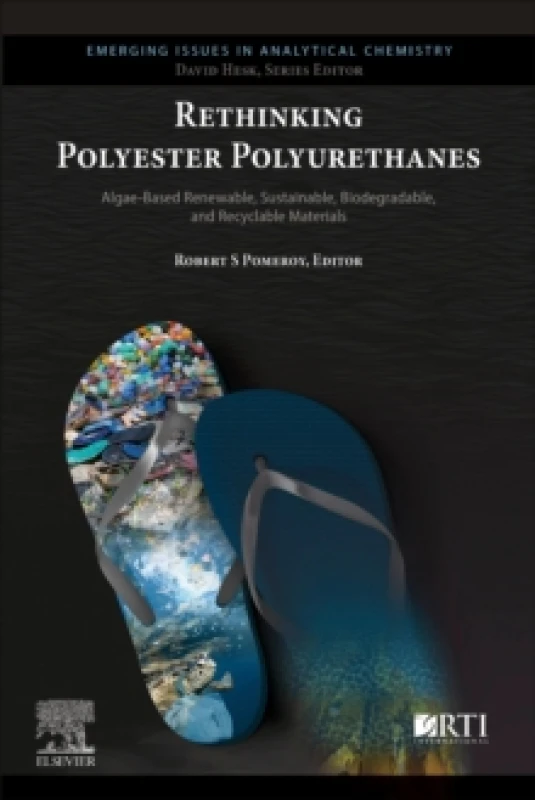 Image of Rethinking Polyester Polyurethanes. Paperback. By Robert S Pomeroy Books