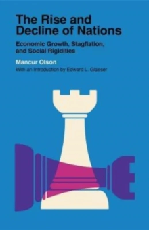 Image of The Rise and Decline of Nations : Economic Growth, Stagflation, and Social Rigidities Paperback / softback