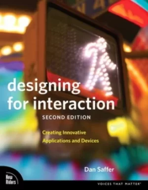 Image of Designing for interaction by Dan Saffer