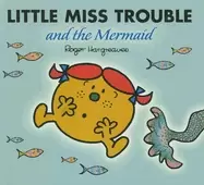 Image of little miss trouble and the mermaid