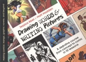 Image of Drawing Words and Writing Pictures by Jessica Abel and Matt Madden Paperback