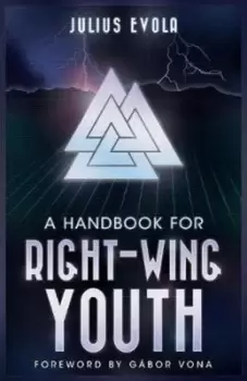 Image of A Handbook for Right-Wing Youth by Julius Evola