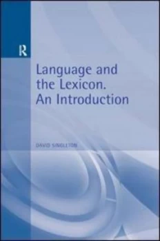 Image of Language and the Lexicon by David Singleton Paperback