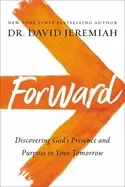 Image of forward discovering gods presence and purpose in your tomorrow