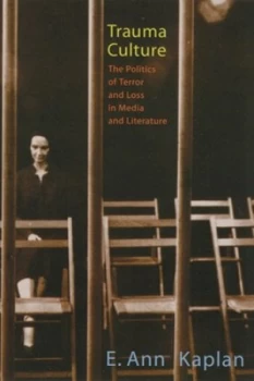 Image of Trauma Culture by E. Ann Kaplan Book