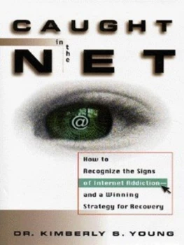 Image of Caught in the Net by Kimberly S. Young Hardback