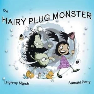 Image of The Hairy Plug Monster by Leighroy Marsh Paperback