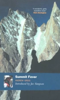 Image of Summit Fever by Andrew Greig Paperback