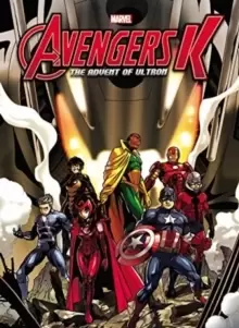 Image of Avengers K Book 2: The Advent Of Ultron