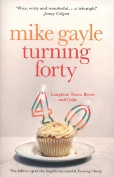 Image of Turning Forty by Mike Gayle Paperback