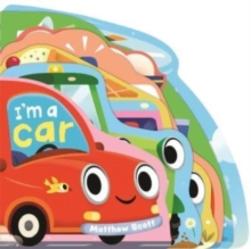 Image of I'm a Car : A dinky shaped board book packed with things that go! Board book