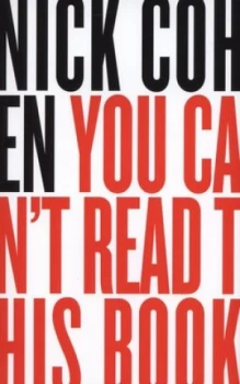 Image of You Cant Read This Book by Nick Cohen Paperback