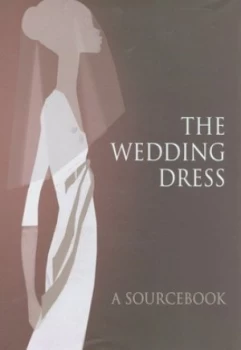 Image of The Wedding Dress by Philip Delamore Hardback