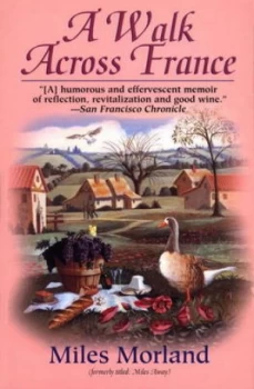 Image of A Walk across France by Miles Morland Book