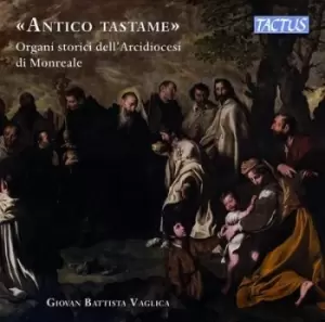 image of Antico Tastame Organi Storici Dell Arcidiocesi Di Monreale by Fedele Fenaroli CD Album