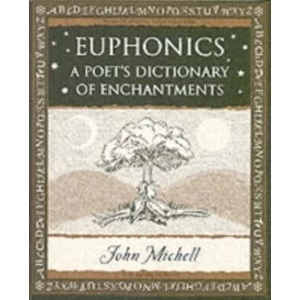 Image of Euphonics: A Poet's Dictionary of Sounds by John Michell (Paperback, 2006)