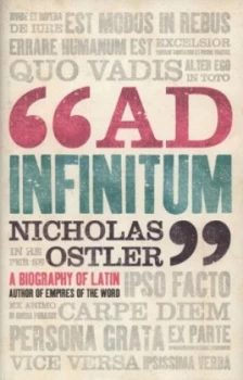 Image of Ad Infinitum by Nicholas Ostler Hardback