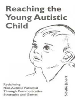 Image of Reaching the Young Autistic Child by Sibylle Janert Paperback