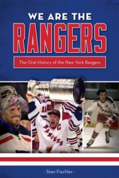 Image of We Are the Rangers by Stan Fischler Book
