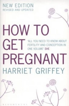 Image of How to Get Pregnant by Harriet Griffey Paperback