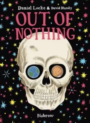 Image of Out of nothing by Daniel Locke