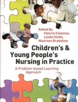 Image of Childrens and Young Peoples Nursing in Practice by Valerie Coleman Paperback