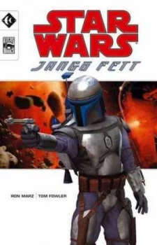 Image of Jango Fett by Ron Marz and Tom Fowler and Dan Jackson and Ted Naifeh and Dave Stewart and Ron Marz and Digital Chameleon Paperback
