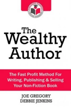 Image of The Wealthy Author by Joe Gregory Paperback