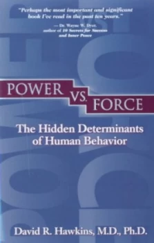 Image of Power vs. Force by David R. Hawkins Paperback