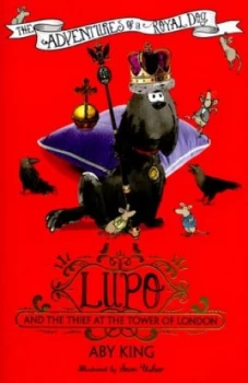 Image of Lupo and the Thief at the Tower of London by Aby King Book