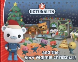 Image of Octonauts and the Very Vegimal Christmas by Simon and Schuster UK Hardback