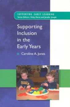 Image of Supporting Inclusion in the Early Years by Caroline Jones Paperback