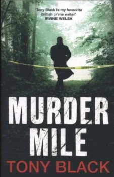 Image of Murder Mile by Tony Black Paperback