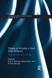 Image of Objects of Worship in South Asian Religions Forms Practices and Meanings