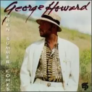 Image of George Howard - When Summer Comes CD Album - Used