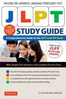 Image of JLPT Study Guide : The Comprehensive Guide to the JLPT Level N5 Exam (Free MP3 audio recordings and printable extras)