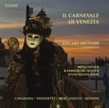 image of Cimarosa/Donizetti/Mercadante/Rossini: Il Carnevale Di Venezia