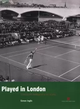 Image of Played in London by Simon Inglis