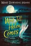 Image of wait till helen comes a ghost story