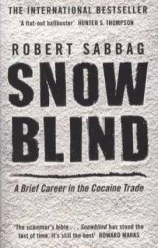 Image of Snowblind by Robert Sabbag Paperback