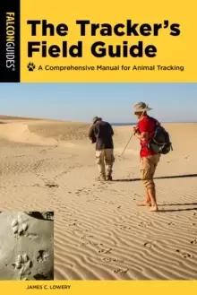 Image of The Tracker's Field Guide : A Comprehensive Manual For Animal Tracking