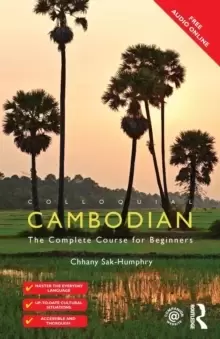 Image of Colloquial Cambodian : The Complete Course for Beginners (New Edition)