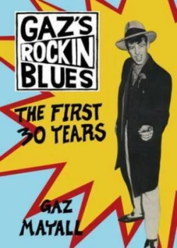 Image of Gazs Rockin Book by Gaz Mayall and Phoenix J Bay and Christian Coral Paperback