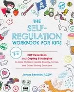 Image of self regulation workbook for kids cbt exercises and coping strategies to he