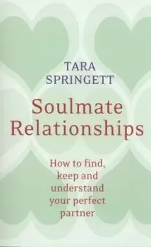 Image of Soulmate relationships by Tara Springett