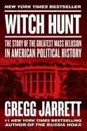 Image of witch hunt the story of the greatest mass delusion in american political hi