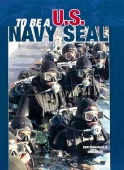 Image of To Be a U.S. Navy Seal by Cliff Hollenbeck and Dick Couch Paperback