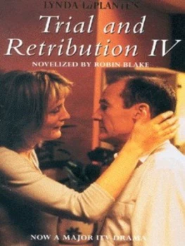 Image of Trial and Retribution Iv by Lynda La Plante Paperback