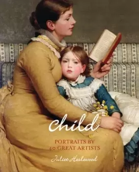 Image of Child - Juliet Heslewood - Hardback - Used